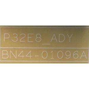 FUENTE DE PODER PARA MONITOR SAMSUNG / NUMERO DE PARTE BN4401096A / P32E8_ADY / BN44-01096A / PANEL CY-MA315HGCV2H / DISPLAY SN315GT01-1 VER.1.0 / MODELOS LS32AM702 / LS32AM702UNXZA XB02 / LS32BM702 / LS32BM702UNXGO / LS32BM703 / LS32BM703UNXZA